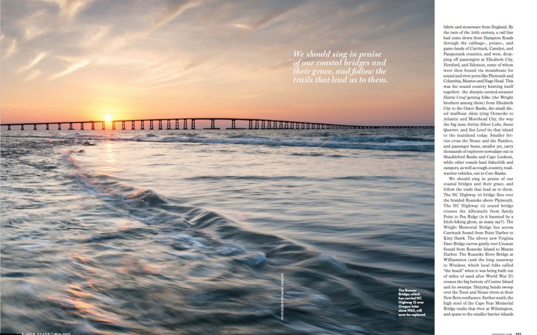 Published: May 2016 Our State Magazine Coastal Issue